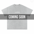 Coming Soon - Grey Washed Tee
